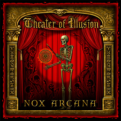Theater of Illusion by Nox Arcana